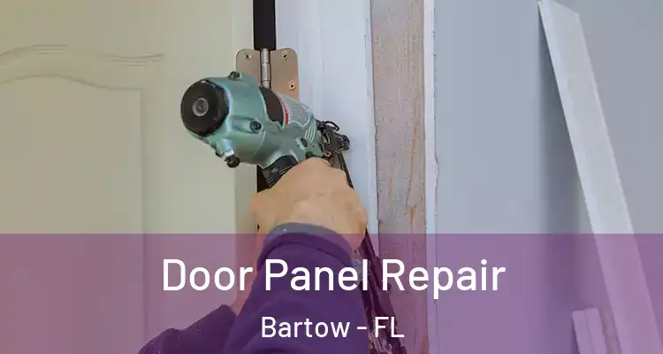 Door Panel Repair Bartow - FL