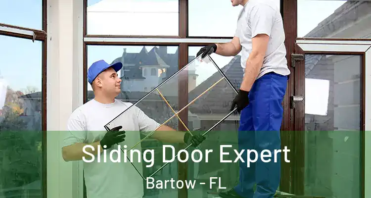 Sliding Door Expert Bartow - FL